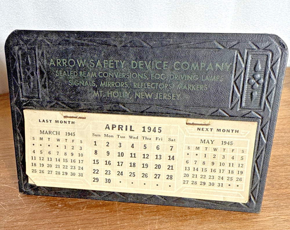 Arrow Safety Device Mt Holly New Jersey 1945 Advertising Calendar MCM Ads 1940s
